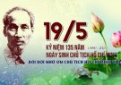 Bài tuyên truyền kỷ niệm 135 năm ngày sinh nhật Bác (19/5/1890 - 19/5/2025)