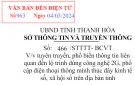 Công văn số 466của STTTT Thanh hóa V/v tuyên truyền, phổ biến thông tin liên quan đến lộ trình dừng công nghệ 2G, phổ cập điện thoại thông minh thúc đẩy kinh tế số, xã hội số trên địa bàn tỉnh 