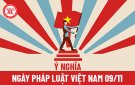  Ý nghĩa của Ngày pháp luật Việt Nam