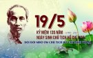 Bài tuyên truyền kỷ niệm 135 năm ngày sinh nhật Bác (19/5/1890 - 19/5/2025)