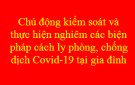 Chủ động kiểm soát và thực hiện nghiêm các biện pháp cách ly phòng, chống dịch Covid-19 tại gia đình