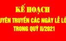 Kế hoạch tuyên truyền các ngày Lễ lớn trong quý II/2021