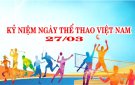 Ngày Thể thao Việt Nam: lịch sử ra đời và ý nghĩa