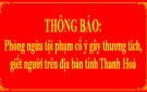 THÔNG BÁO: Phòng ngừa tội phạm cố ý gây thương tích, giết người trên địa bàn tỉnh Thanh Hoá